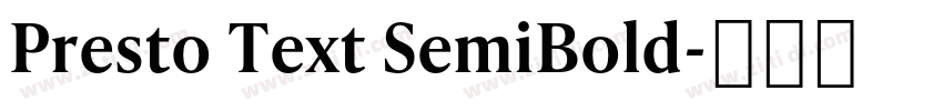Presto Text SemiBold字体转换